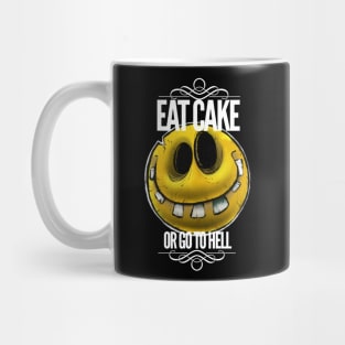 Have your cake. Mug